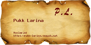 Pukk Larina névjegykártya